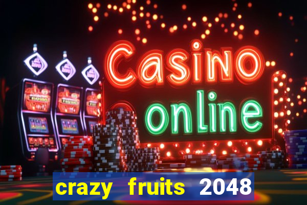 crazy fruits 2048 jim green