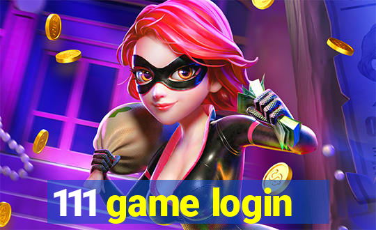 111 game login