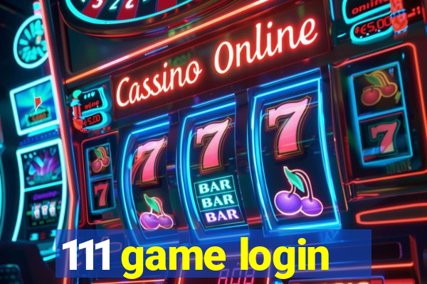 111 game login