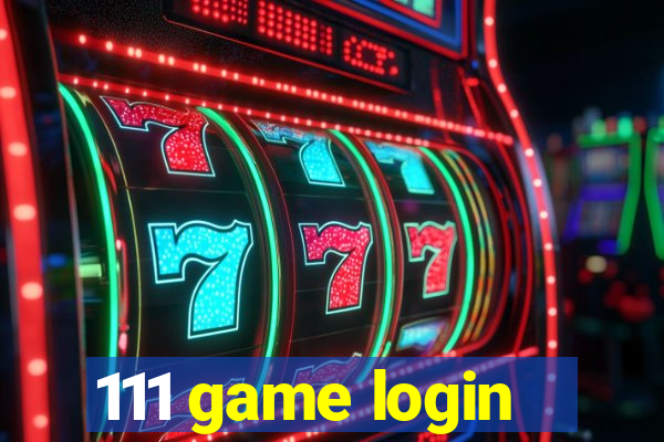 111 game login