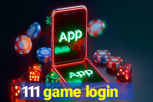 111 game login