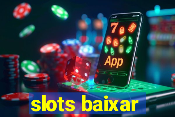 slots baixar