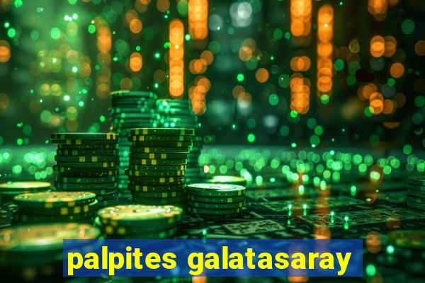 palpites galatasaray