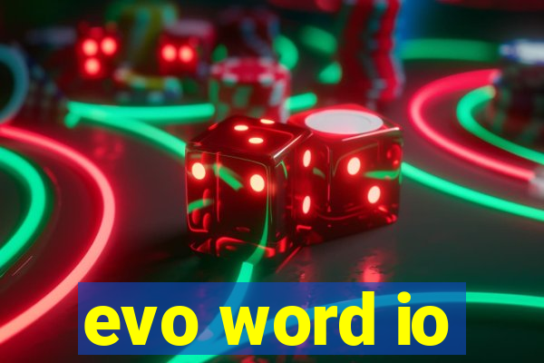 evo word io