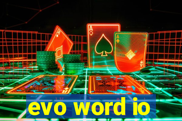 evo word io