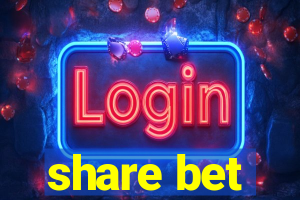 share bet