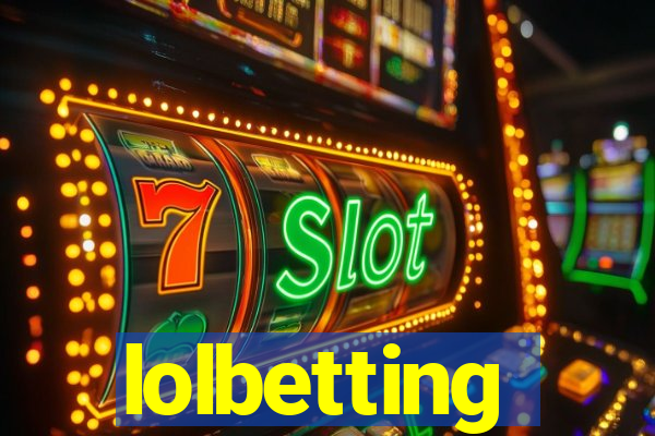 lolbetting