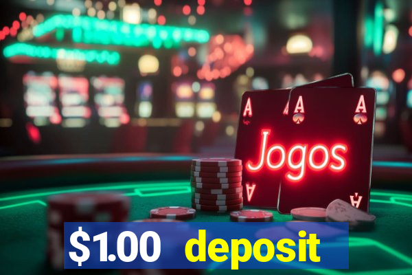 $1.00 deposit casino nz