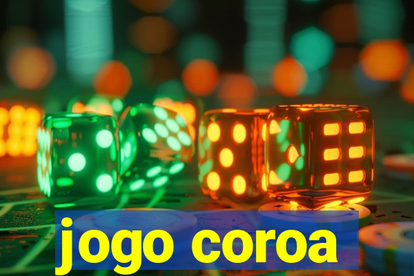 jogo coroa