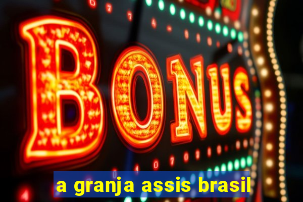 a granja assis brasil