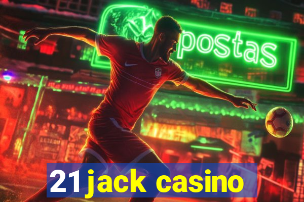 21 jack casino