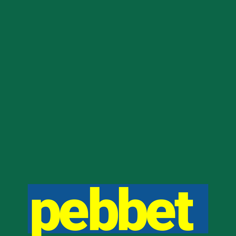 pebbet