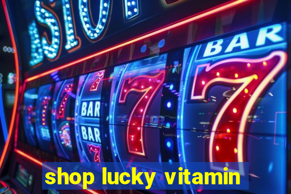 shop lucky vitamin