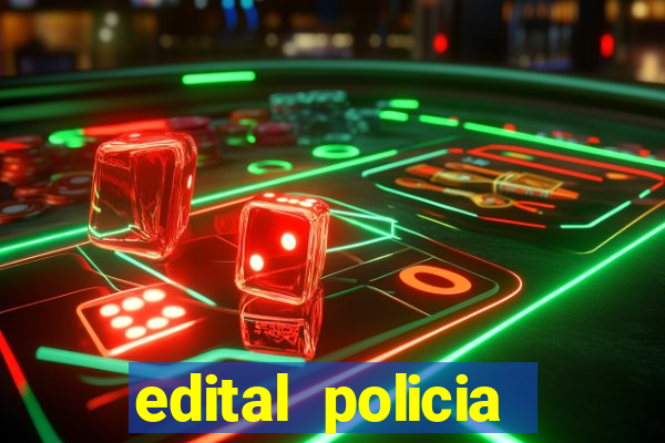 edital policia civil bahia