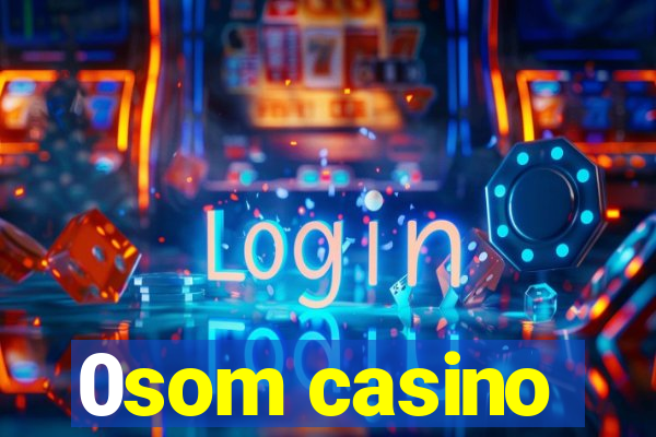 0som casino