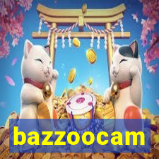 bazzoocam