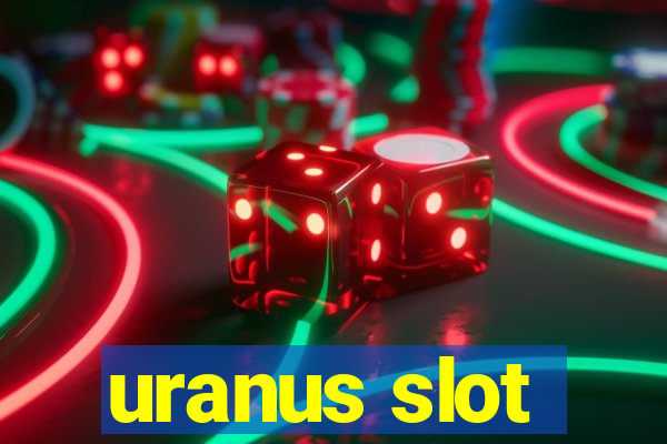 uranus slot