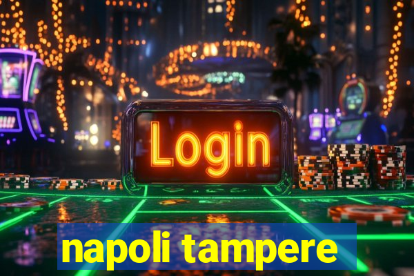 napoli tampere