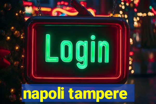 napoli tampere