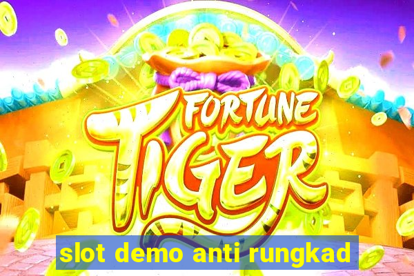 slot demo anti rungkad