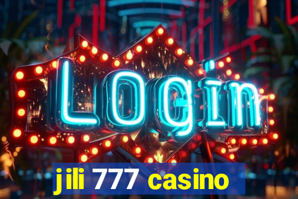 jili 777 casino