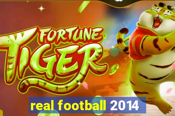 real football 2014