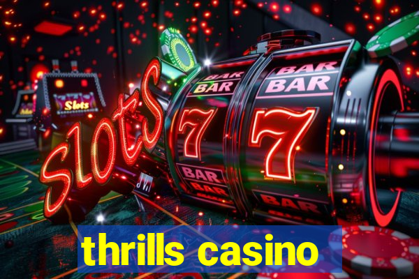 thrills casino