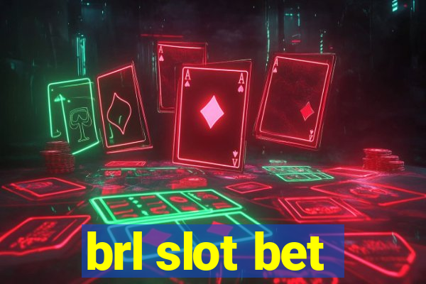 brl slot bet