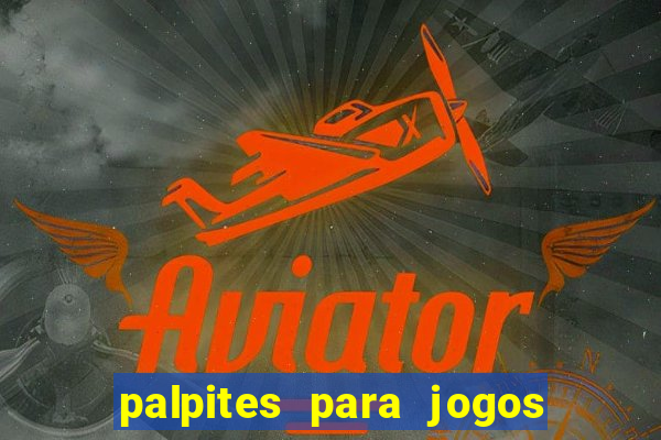 palpites para jogos de futebol hj