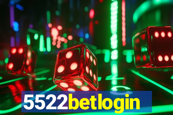 5522betlogin