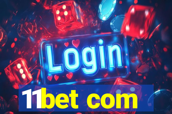 11bet com