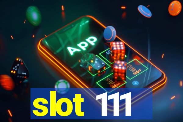 slot 111