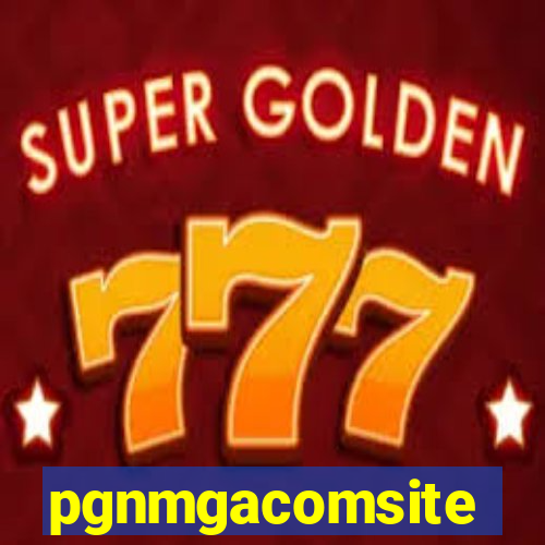 pgnmgacomsite