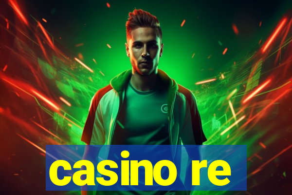 casino re