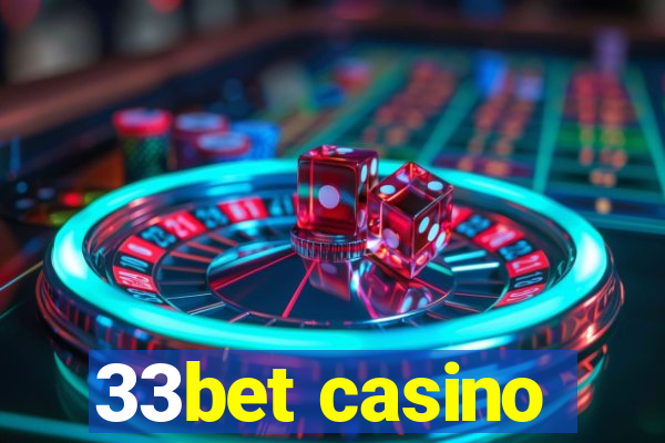 33bet casino