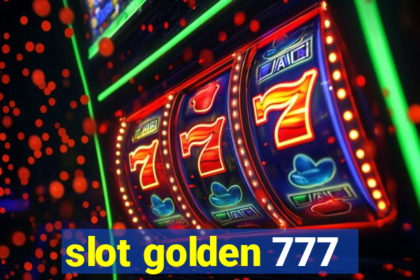 slot golden 777