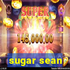 sugar sean