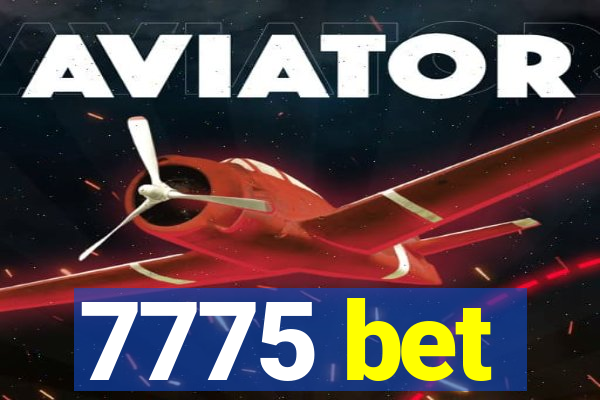 7775 bet