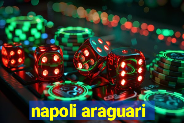 napoli araguari