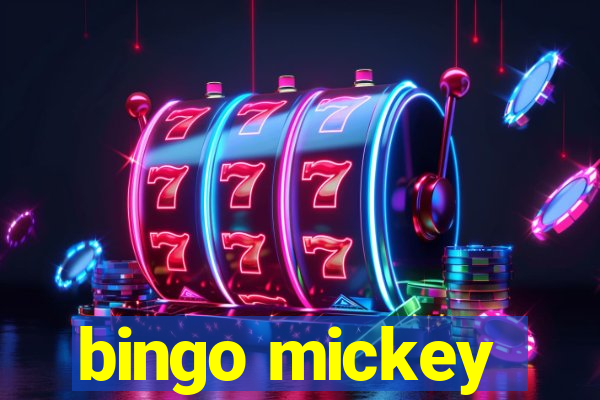 bingo mickey