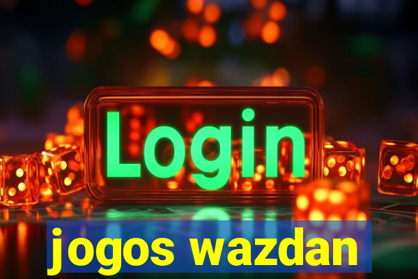 jogos wazdan