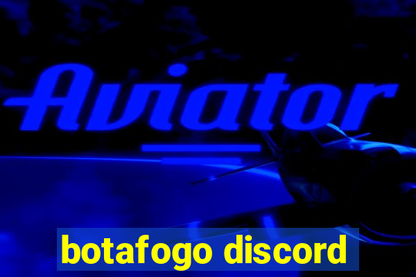 botafogo discord