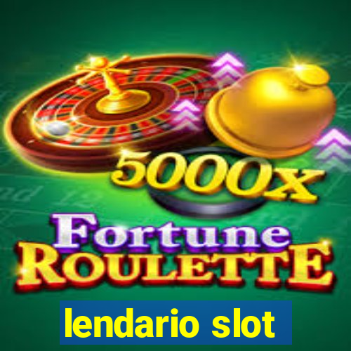 lendario slot