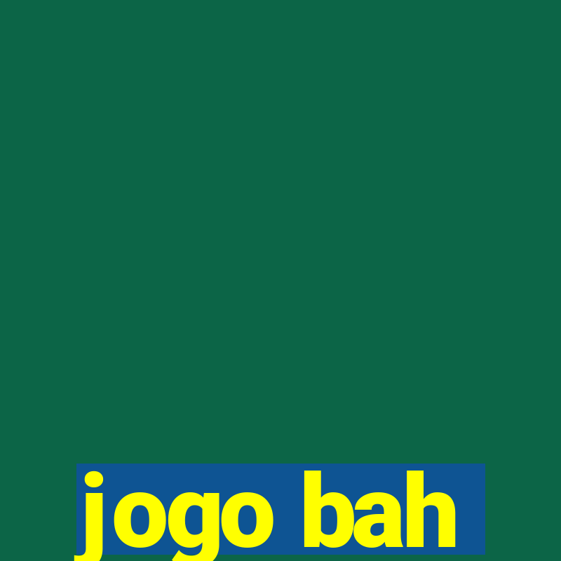 jogo bah