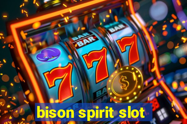 bison spirit slot