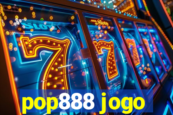 pop888 jogo