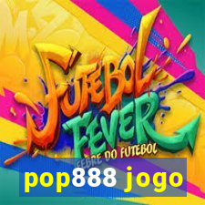 pop888 jogo