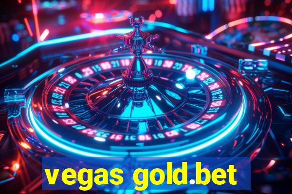 vegas gold.bet