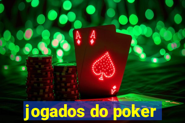 jogados do poker