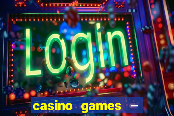 casino games – walk of fame